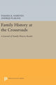 Book cover of: Family History at the Crossroads. By: Tamara K. Hareven
