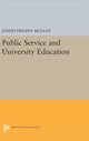 Book cover of: Public Service and University Education. By: Joseph Erigina McLean