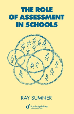 The Role of Assessment in Schools