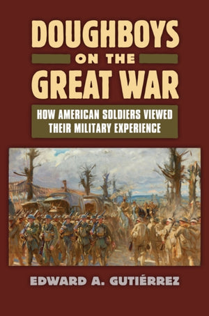 Doughboys on the Great War: