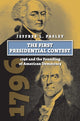Book cover of: First Presidential Contest. By: Jeffrey L. Pasley