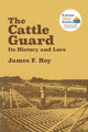 Book cover of: Cattle Guard. By: James F. Hoy