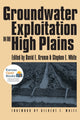 Book cover of: Groundwater Exploitation in the High Plains. By: David E. Kromm