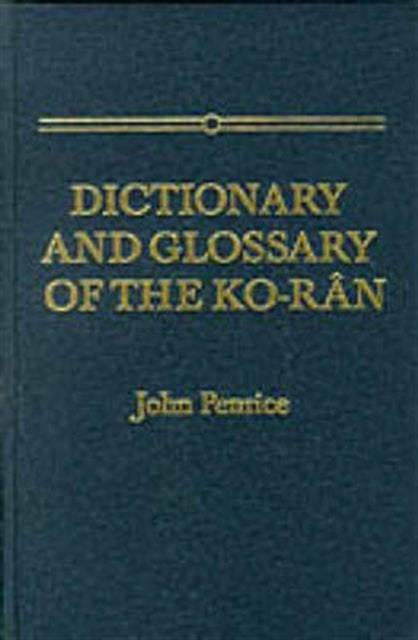 Book cover of: Dictionary and Glossary of the Koran. By: Penrice