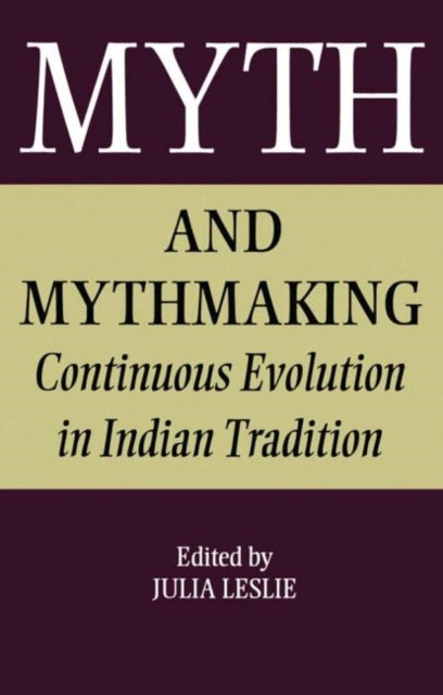 Book cover of: Myth and Mythmaking. By: Julia Leslie