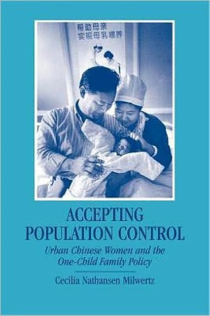 Book cover of: Accepting Population Control. By: Cecili Milwertz
