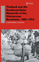 Book cover of: Thailand and the Southeast Asian Networks of The Vietnamese Revolution, 1885-1954