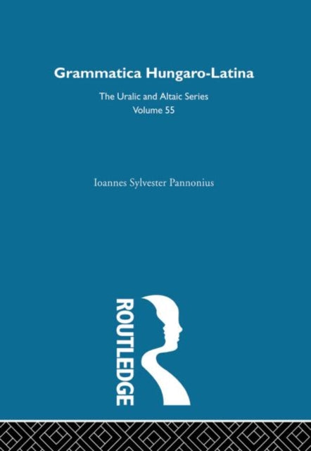 Book cover of: Grammatica Hungaro-Latina. By: Ioann Pannonius
