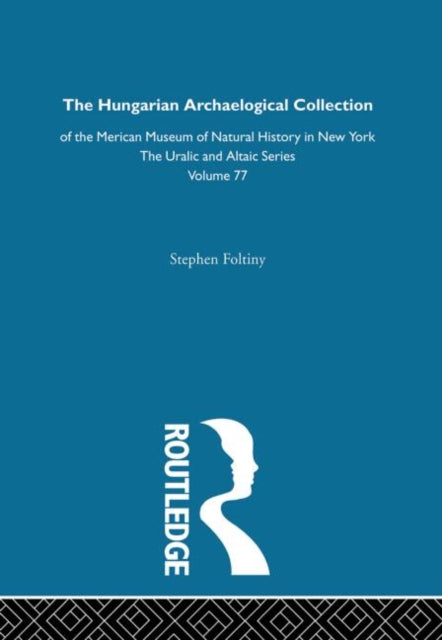Book cover of: Hungarian Archeological Collection of the American Museum of Natural History in New York. By: Stephen Foltiny