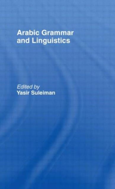 Book cover of: Arabic Grammar and Linguistics