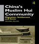 Book cover of: China's Muslim Hui Community