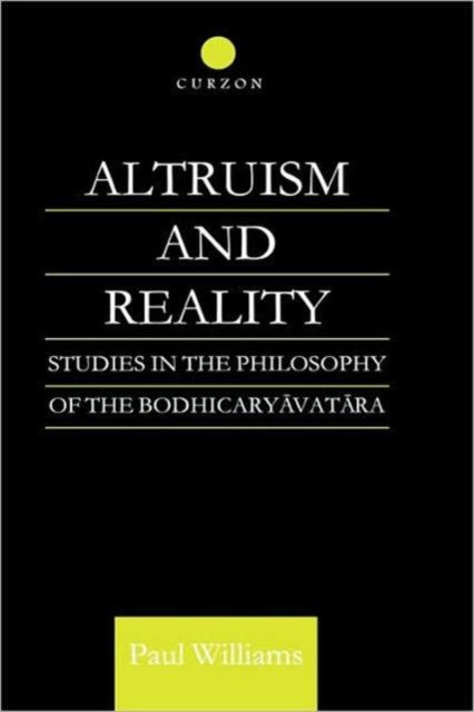 Book cover of: Altruism and Reality. By: Paul Williams