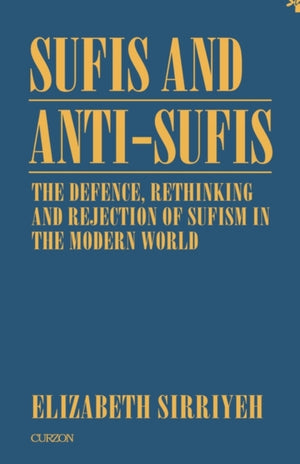 Sufis and Anti-Sufis: The Defence,