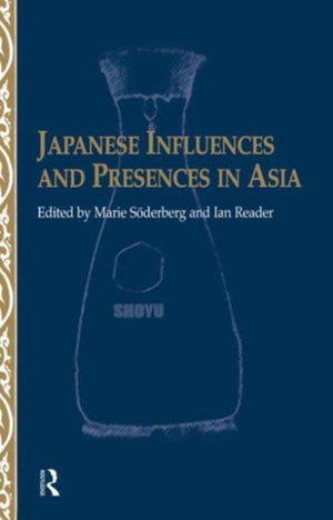 Japanese Influences and Presences in Asia
