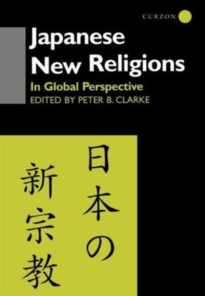 Japanese New Religions in Global Perspective