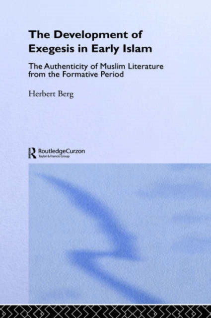 Book cover of: Development of Exegesis in Early Islam