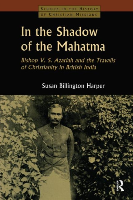 Book cover of: In the Shadow of the Mahatma. By: Susan Bi Harper