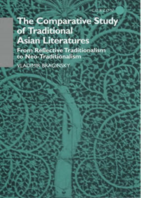 The Comparative Study of Traditional Asian Literatures