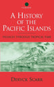 Book cover of: History of the Pacific Islands. By: Deryck Scarr