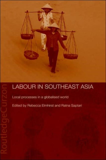 Book cover of: Labour in Southeast Asia. By: R. Elmhirst