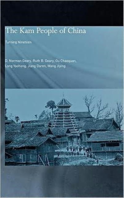 Book cover of: Kam People of China. By: D. Norman Geary