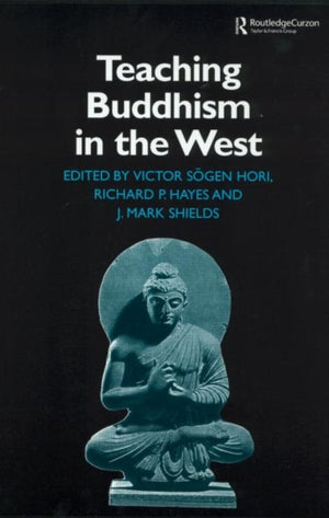 Teaching Buddhism in the West