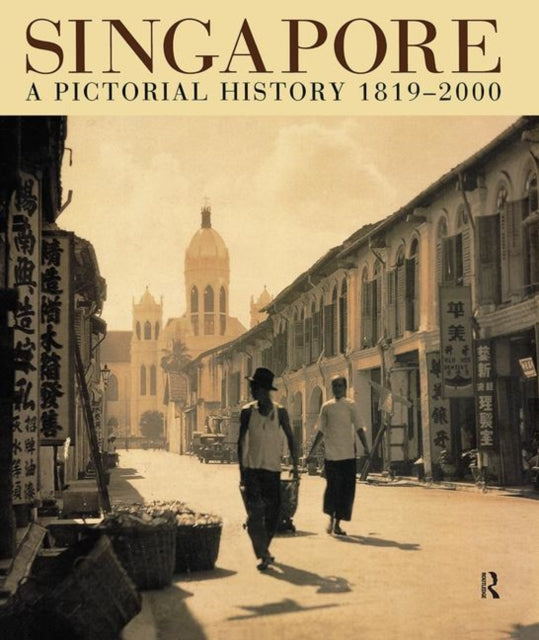 Book cover of: Singapore - A Pictorial History 1819-2000. By: Gretchen Liu
