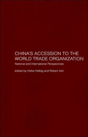 China's Accession to the World Trade Organization