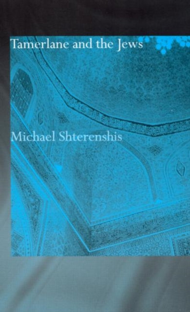 Book cover of: Tamerlane and the Jews