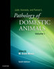 Book cover of: Jubb, Kennedy & Palmer's Pathology of Domestic Animals: Volume 1. By: M. Grant Maxie