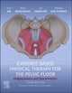 Book cover of: Evidence-Based Physical Therapy for the Pelvic Floor. By: Kari Bo