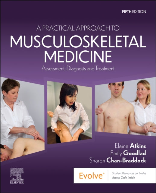 Book cover of: Practical Approach to Musculoskeletal Medicine. By: Elaine Atkins