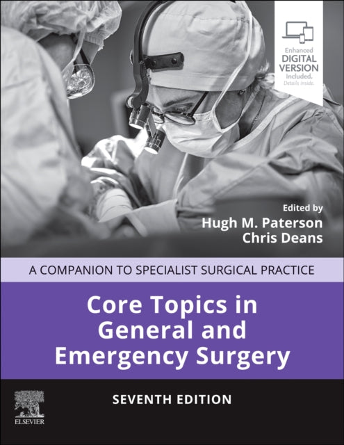 Book cover of: Core Topics in General and Emergency Surgery. By: Hugh M. Paterson