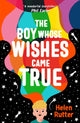 Book cover of: Boy Whose Wishes Came True. By: Helen Rutter
