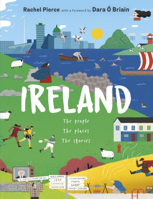 Ireland: The People, The Places, The Stories 9780702302411 Rachel Pierce
