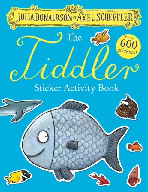 Tiddler Sticker Book 9780702305955 Julia Donaldson