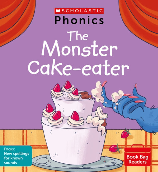 Book cover of: Monster Cake-eater (Set 10). By: Liz Miles