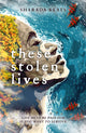 These Stolen Lives 9780702325120 Sharada Keats