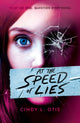 Book cover of: At the Speed of Lies. By: Cindy L. Otis