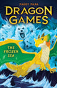 Book cover of: Frozen Sea (Dragon Games 2). By: Maddy Mara
