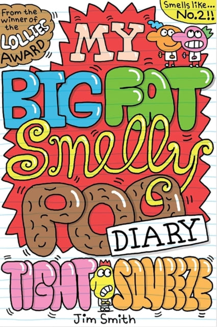 My Big Fat Smelly Poo Diary 2 9780702334481 Jim Smith