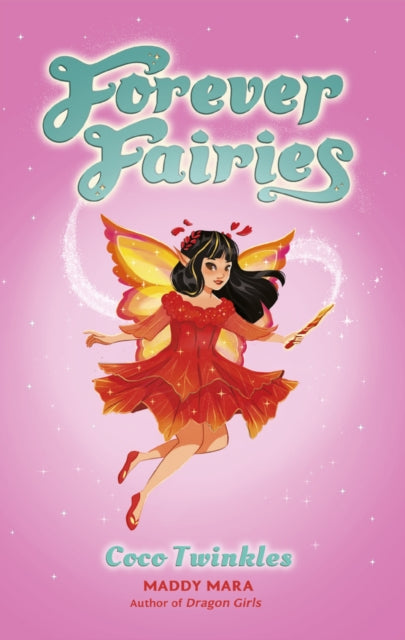 Forever Fairies: Coco Twinkles 9780702338908 Maddy Mara