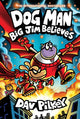 Book cover of: Dog Man 14: Big Jim Believes