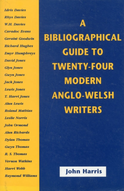 Book cover of: Bibliographical Guide to Twenty-Four Anglo-Welsh Authors