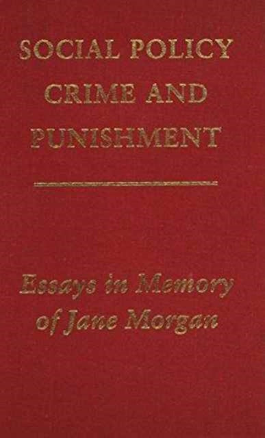 Book cover of: Social Policy, Crime and Punishment. By: Glanmor Gwynedd Jones