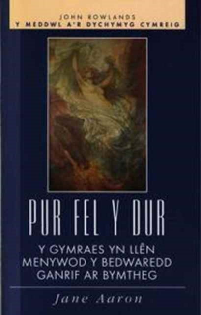 Book cover of: Pur fel y Dur