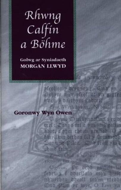Book cover of: Rhwng Calfin a Bohme. By: Goronwy Wyn Owen