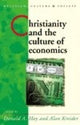 Book cover of: Christianity and the Culture of Economics