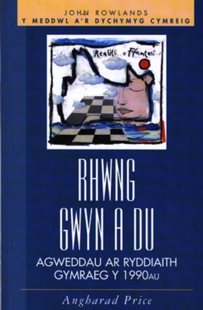 Book cover of: Rhwng Gwyn a Du