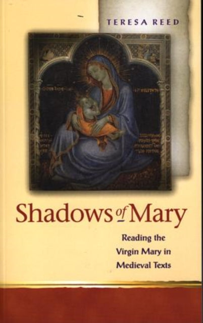 Book cover of: Shadows of Mary. By: Teresa P. Reed